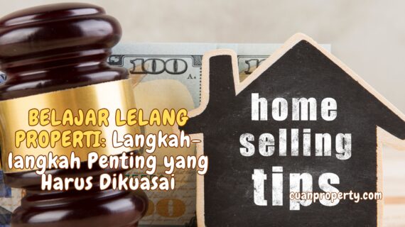 Belajar Lelang Properti: Langkah-langkah Penting yang Harus Dikuasai