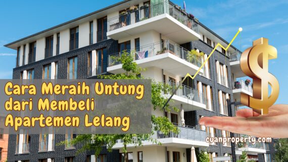 Cara Meraih Untung dari Membeli Apartemen Lelang