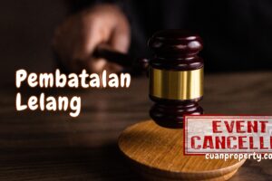 Pembatalan Pelaksanaan Rumah Lelang yang Telah Dijadwalkan