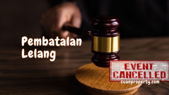 Pembatalan Pelaksanaan Rumah Lelang yang Telah Dijadwalkan