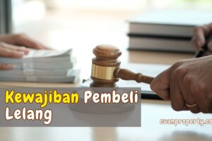 Kewajiban Pembeli Setelah Memenangkan Rumah Lelang
