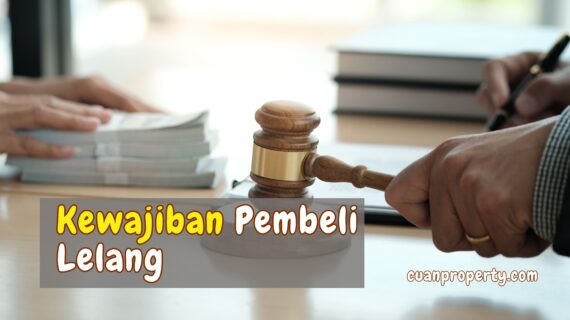 Kewajiban Pembeli Setelah Memenangkan Rumah Lelang