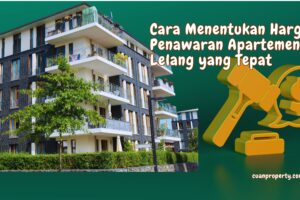 Cara Menentukan Harga Penawaran Apartemen Lelang yang Tepat